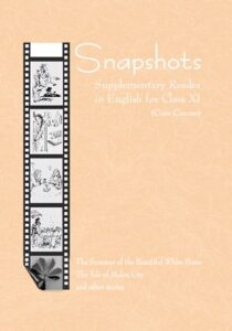 NCERT Snapshot - Supplementary English Core for Class 11
